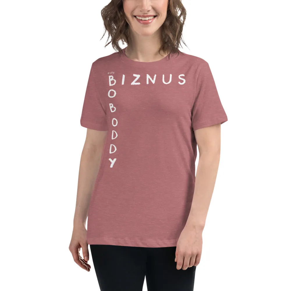 Biznus Boboddy Women's Relaxed T-Shirt
