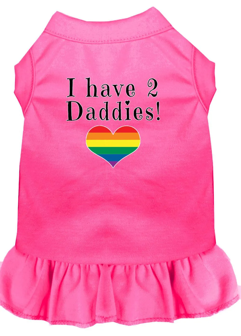 I Have 2 Daddies Screen Print Dog Dress Bright Pink Xxxl